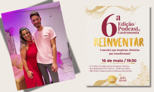 Blog - Elas Conectam chega à 6ª edição do Podcast e Gastronomia com o tema Reinventar